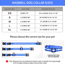 Load image into Gallery viewer, MASBRILL LED Dog Collar, Glowing Night Walking Light Dog Collar, Waterproof and USB Rechargeable for Small Medium Large Dogs Flashing Collar
